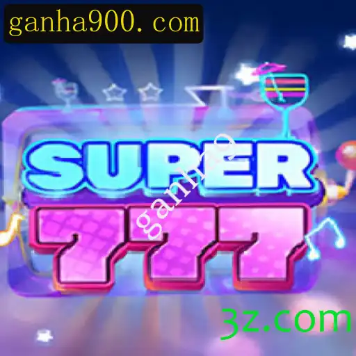 Descubra o Fascinante Mundo de Super777 e Ganha9
